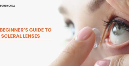 Eyes on Brickell: The Beginner’s Guide to Scleral Lenses
