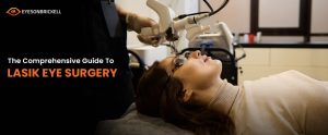 Eyes on Brickell : The Comprehensive Guide To Lasik Eye Surgery Eyes on Brickell