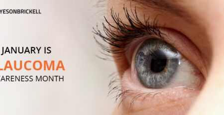 Eyes on Brickell: Glaucoma Awareness Month - January