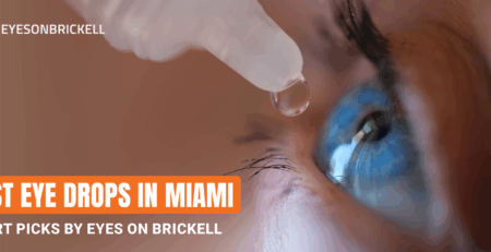 Best Eye Drops in Miami
